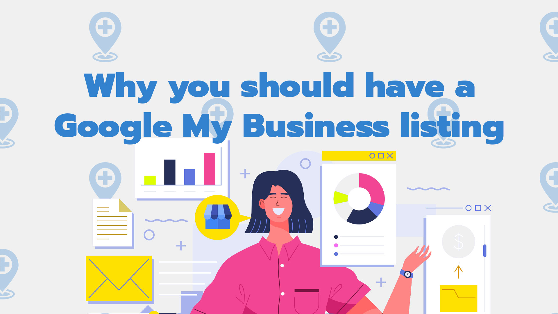 Why you should have a Google My Business listing
