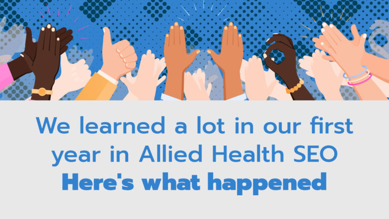 SEO for Allied Health: Our First Year of Learning