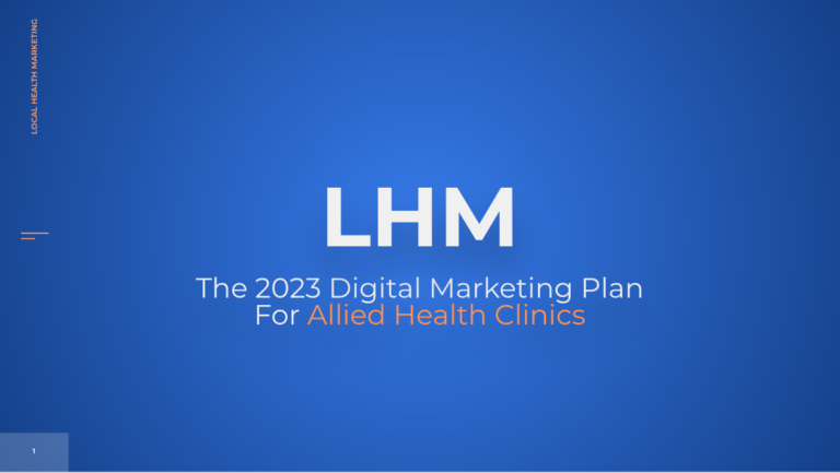 The 2023 Digital Marketing Plan For Allied Health Clinics