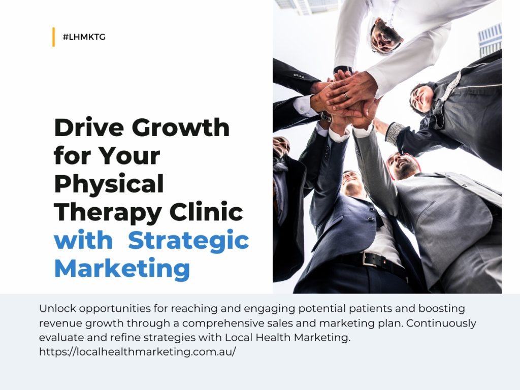 Sales & Marketing Plan for a Physical Therapy Clinic | Local Health Marketing Australia